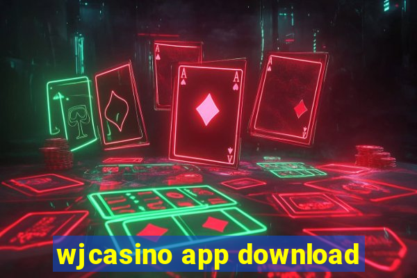 wjcasino app download